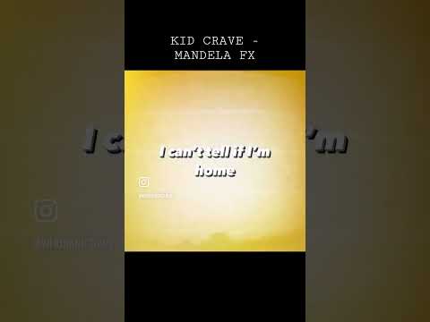 Kid Crave - Mandela FX available now on all streaming platforms