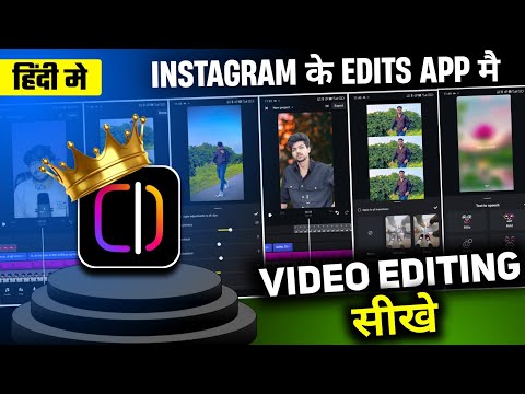 Instagram Edits App Video Editing | Edits App Se Video Kaise Banaye | How To Use Instagram Edits App