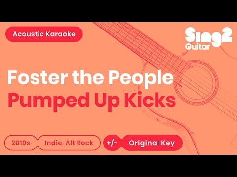 Foster the People - Pumped Up Kicks (Karaoke Acoustic)
