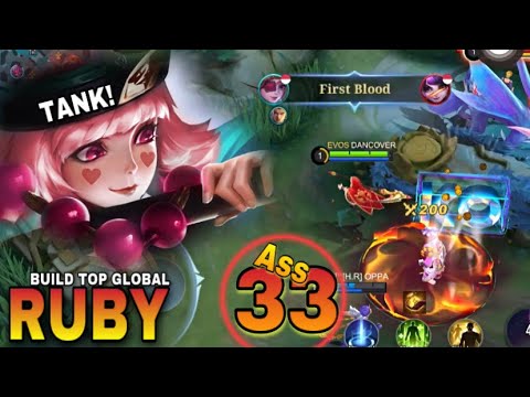 33 Ass! RUBY TANK AUTO MONTAGE TERUS GES!! RUBY BEST BUILD 2022 | TOP GLOBAL RUBY GAMEPLAY | MLBB