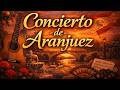 Concierto de Aranjuez... Historia de un lamento hecho música