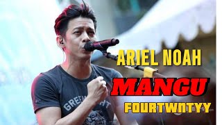 Download lagu ARIEL NOAH -MANGU (FourTwnty) COVER - VIRAL DI TIKTOK mp3