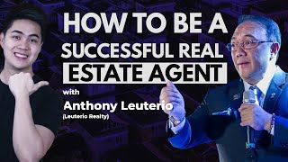 How To Be A Successful Real Estate Agent - Anthony Leuterio (Leuterio Realty)