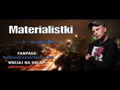 Rychu LPG - Materialistki feat. Alan