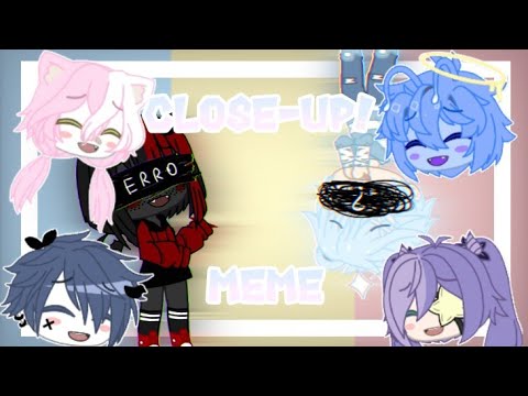 CLOSE-UP! (meme)