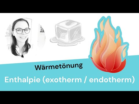 Anorganische Chemie: Wärmetönung - exotherme und endotherme Reaktionen