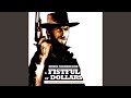 A Fistful of Dollars - Titles - Ennio Morricone - Topic A Fistful of Dollars - Titles