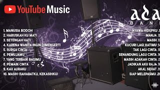 Download lagu 'ADA BAND - Kumpulan Lagu Hits Terbaik Sepanjang Masa (Playlist Nostalgia Wajib Dengar!)' mp3