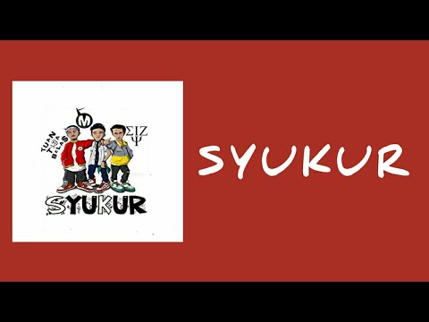 Macbee x Eizy x Tuan Tigabela$ - Syukur (Lyric Video)