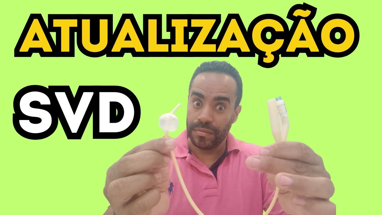 Atualização sobre Sonda Vesical de Demora
