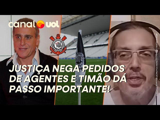 Justiça nega pedidos de agentes, e plano de pagamento do Corinthians avança