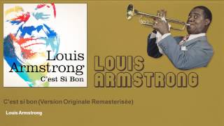 Louis Armstrong - C&#39;est si bon