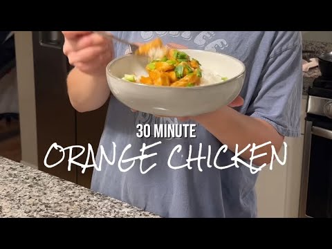30 MINUTE ORANGE CHICKEN