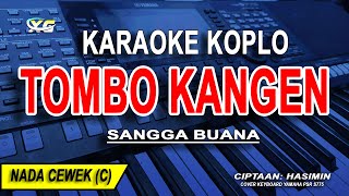 Download lagu TOMBO KANGEN - Karaoke Koplo Nada Wanita  (SANGGA BUANA) mp3 Download lagu TOMBO KANGEN - Karaoke Koplo Nada Wanita  (SANGGA BUANA) mp3