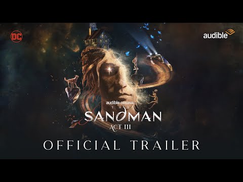 The Sandman: Act III | Official Trailer | Audible | DC