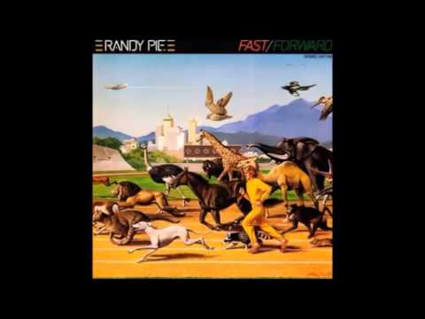 Randy Pie -  Fast forward