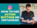 Action Buttons on Instagram