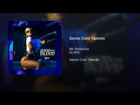 Sento com Talento - Mc Rebecca feat Dj 900 (Áudio Oficial)