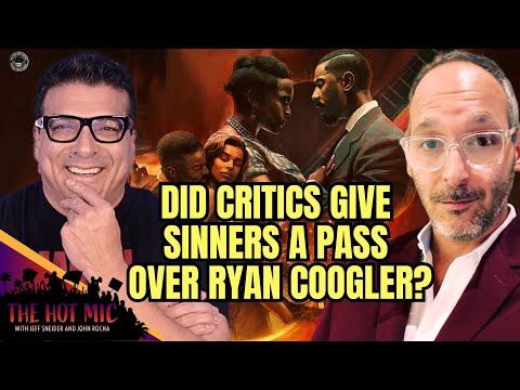 Did Critics Give SINNERS a Pass Because of Ryan Coogler? | THE HOT MIC