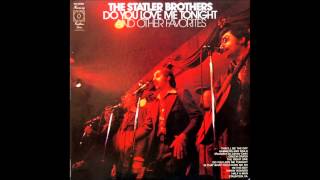 Do You Love Me Tonight by The Statler Brothers