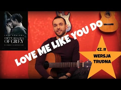 Ellie Goulding - Love me like you do  - Lekcja (wersja trudniejsza)