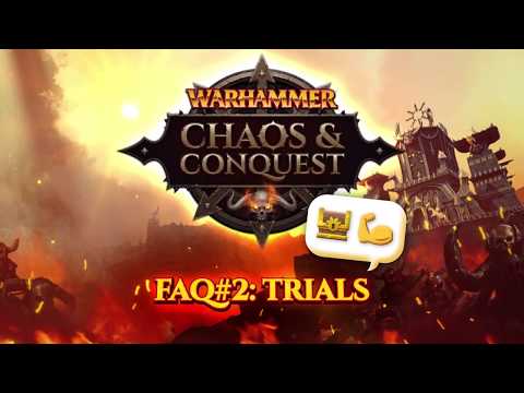 FAQ Video #2: TRIALS - Warhammer: Chaos & Conquest