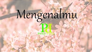 Download lagu MENGENALMU | Musikalisasi Puisi    #MUSIKALISASIPUISI #MUSIKALISASIPENAPUISI mp3