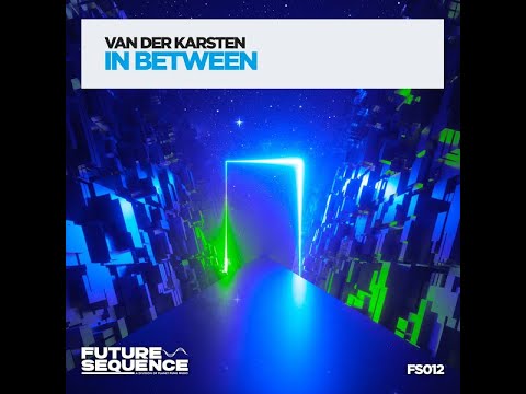 Van Der Karsten - In Between (Extended Mix) Uplifting Trance 2021