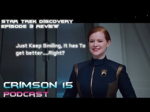 Star Trek Discovery Episode 3 Review & Reaction