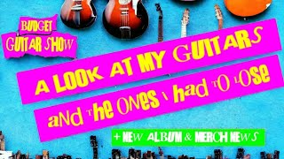 A LOOK AT MY GUITAR COLLECTION