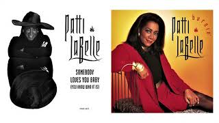 PATTI LaBELLE    &quot; Somebody Loves You Baby &quot;    (1991)