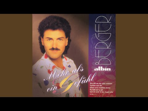 Noch Einmal In Deinen Armen - Albin Berger