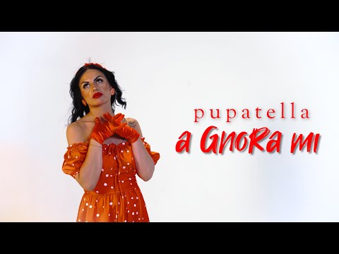 Pupatella - 'A Gnora Mia (Video Ufficiale 2024)