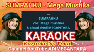 Download lagu SUMPAHKU - Mega Mustika Karaoke No Vokal Smule ( Original ) @adimegantara2251 mp3 Download lagu SUMPAHKU - Mega Mustika Karaoke No Vokal Smule ( Original ) @adimegantara2251 mp3