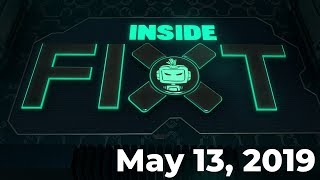 Inside FiXT: May 13, 2019