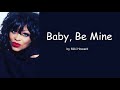 Baby, Be Mine by Miki Howard (Lyrics)