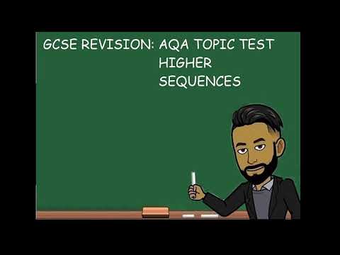 GCSE REVISION - AQA GCSE Maths Higher Topic Test : Sequences