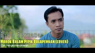 Download lagu POP MINANG TERBARU 2022 || HAROK BALAM PIPIK BALAPEHKAN || (COVER - RICO PERMANA) mp3 Download lagu POP MINANG TERBARU 2022 || HAROK BALAM PIPIK BALAPEHKAN || (COVER - RICO PERMANA) mp3