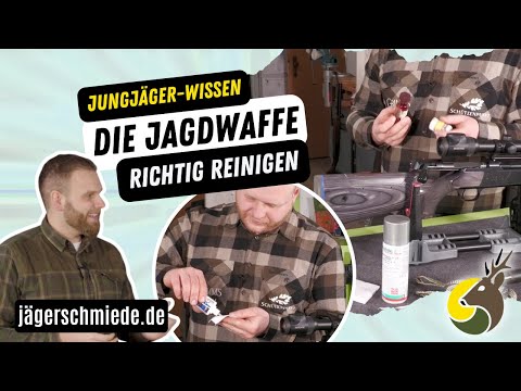 Die Jagdwaffe richtig reinigen - Erste Schritte als Jungjäger