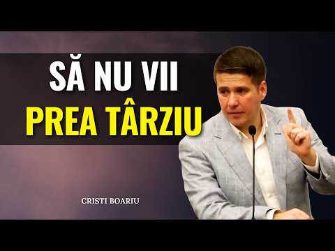 Cristi Boariu - Don't come too late! - sermons for the soul