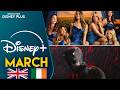 What S Coming To Disney In March 2026 UK Ireland Disney Plus News