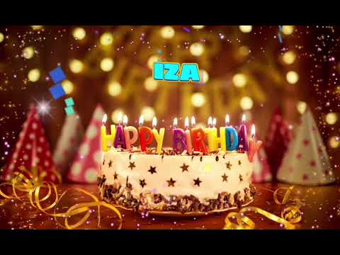 Amazing Happy Birthday IZA song. Happy birthday song with names