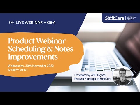 Scheduling Notes Improvements Product Webinar