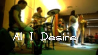ALL I DESIRE by Victory Worship - (04/29/18)