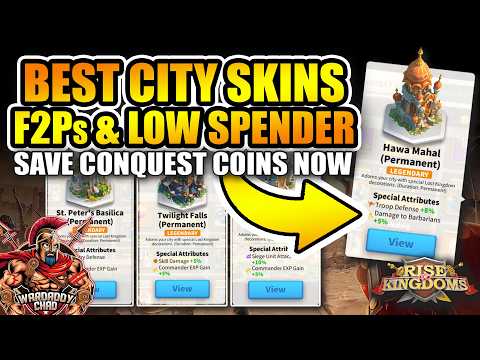 Best City Skins: F2P & Low Spender Save Conquest Coins - Rise of Kingdoms