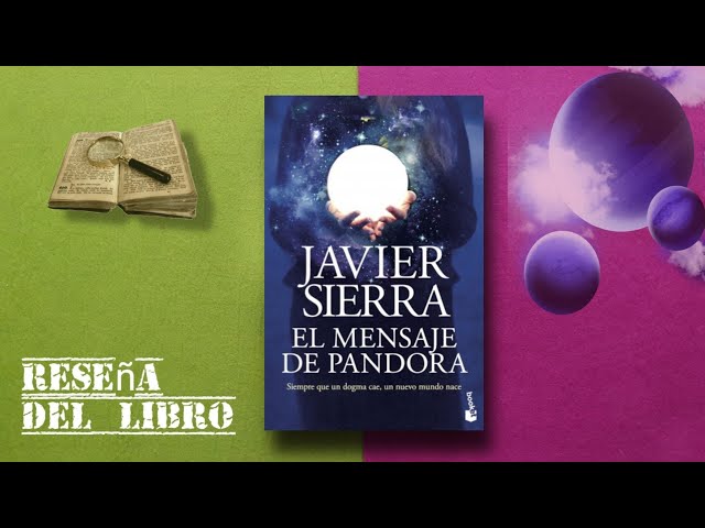 Vídeo relacionado con El mensaje de Pandora (Biblioteca Javier Sierra)