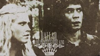 A ballad for the brave princess and rebel king|