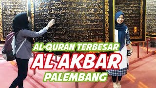 preview picture of video 'Al Quran Al Akbar - Al Quran Terbesar di Palembang Wisata Hits Palembang'