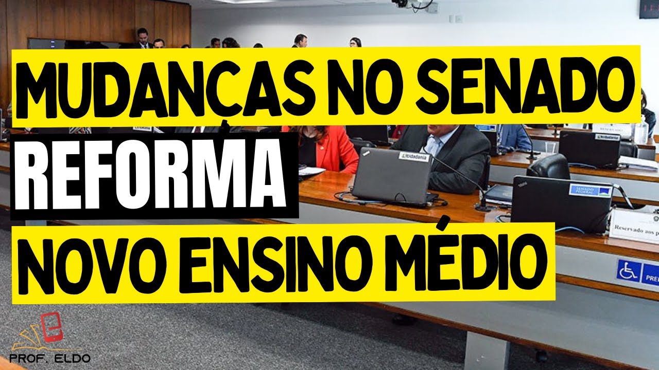 🛑 Reforma do Ensino Médio VAI A VOTAÇÃO no Senado, mas com ALTERAÇÕES que PREOCUPAM 👩‍🎓