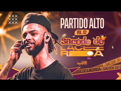 Sacode do Lacerda - Vol.2 - Partido Alto